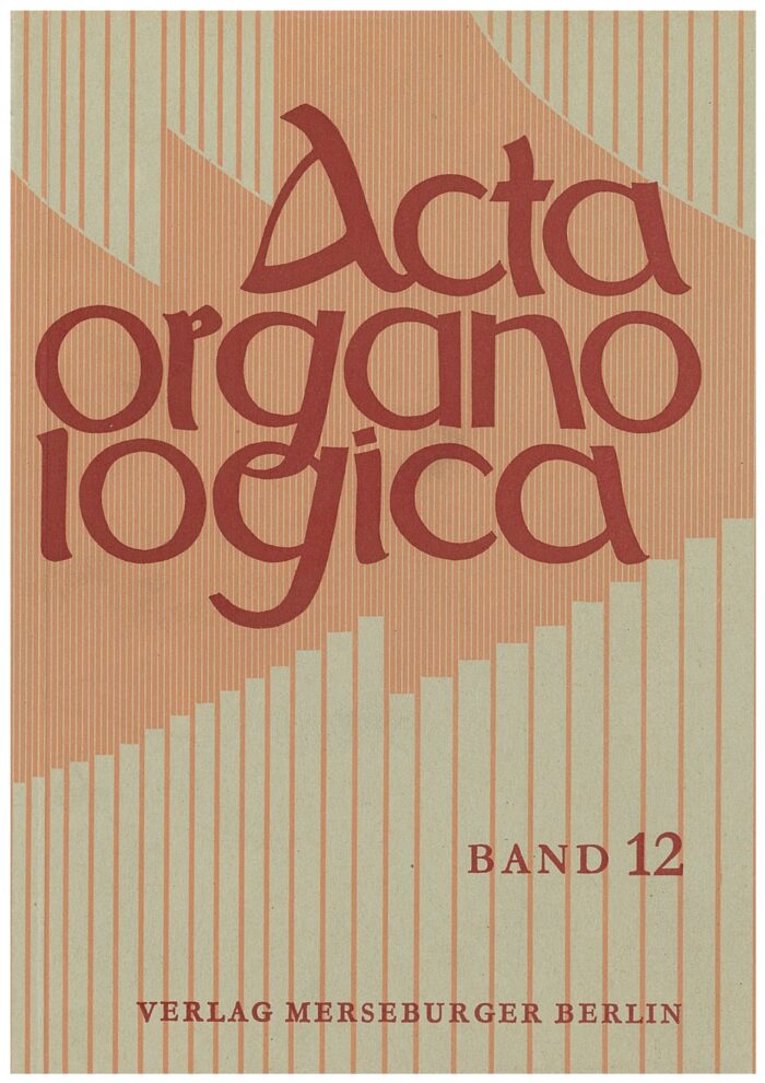 Acta Organologica - Bd 12