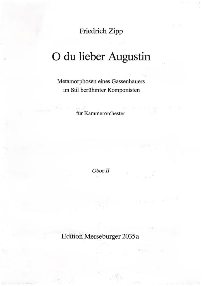 O du lieber Augustin. Metamorphosen eines Gassenhauers im Stil berühmter Komponisten für Kammerorchester – Bild 3