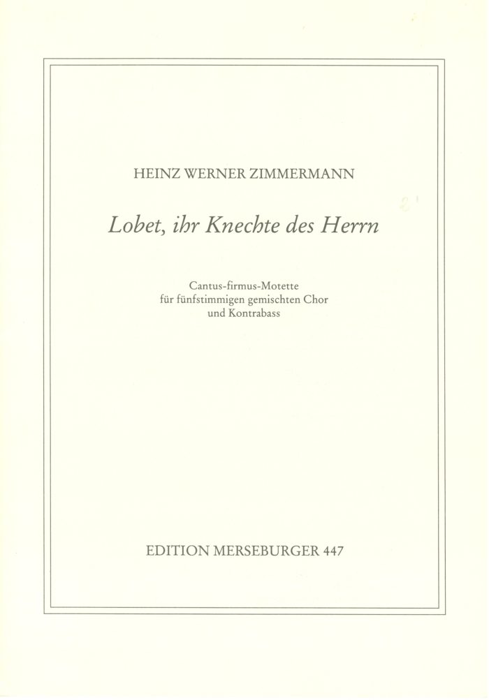 Lobet, ihr Knechte des Herrn für Chor und Kontrabass