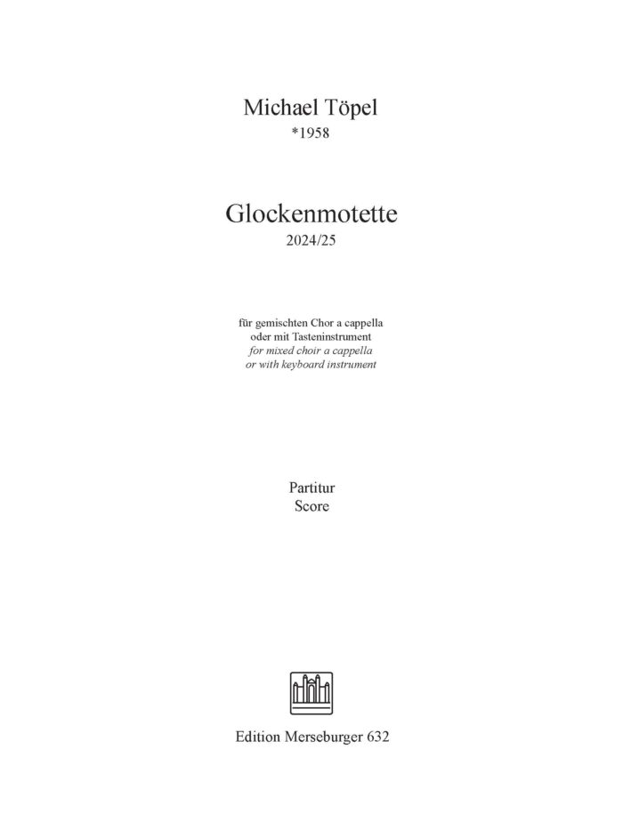Glockenmotette für Chor (SATB) a cappella oder mit Tasteninstrument