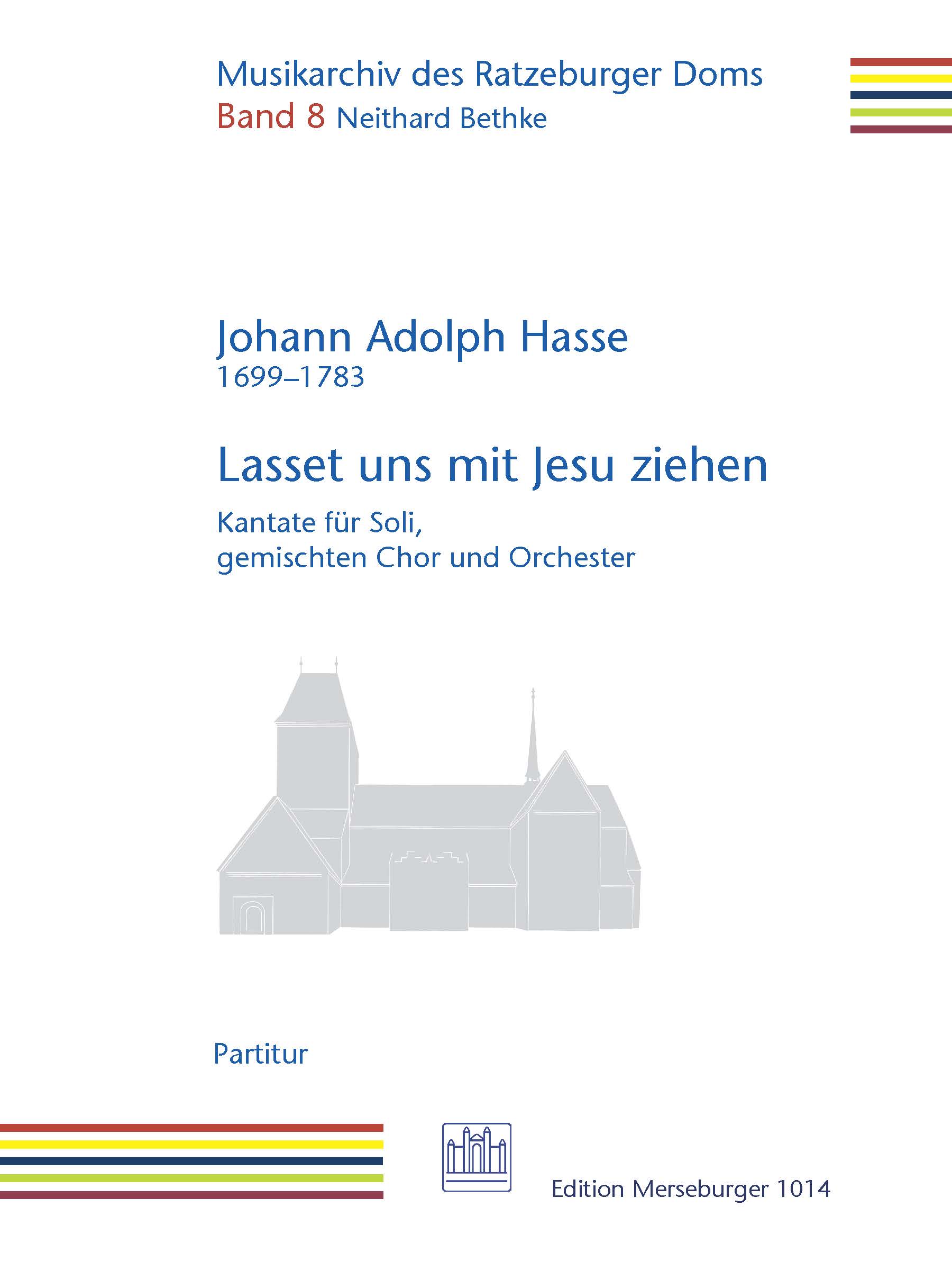 Lasset uns mit Jesu ziehen Kantate für Solo, gemischten Chor und Orchester